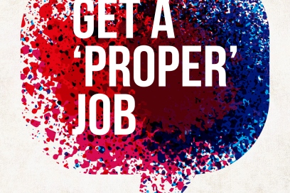 Get a Proper Job text on a red and blue speech bubble