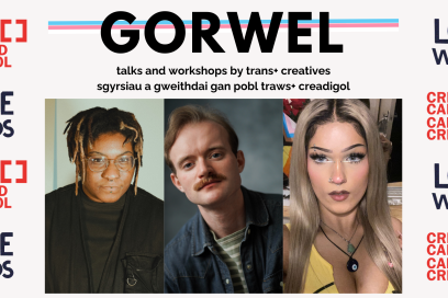 portraits of the trans artists involved with GORWEL as well as Creative Cardiff and Lone Worlds' logos